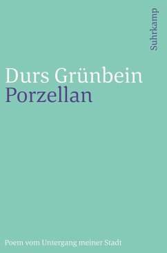 Porzellan - Grünbein, Durs