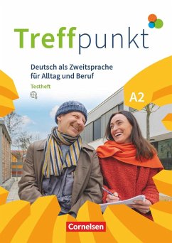 Treffpunkt. Deutsch als Zweitsprache in Alltag & Beruf A2. Gesamtband - Testheft mit Audios online - Dusemund-Brackhahn, Carmen