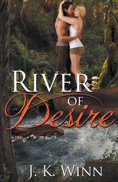 River of Desire - Winn, J. K.