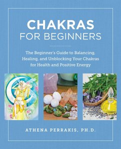 Chakras for Beginners - Perrakis, Athena