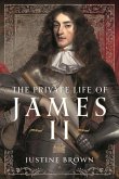 The Private Life of James II