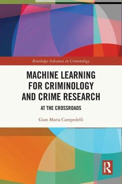 Machine Learning for Criminology and Crime Research - Campedelli, Gian Maria