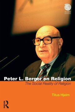 Peter L. Berger on Religion - Hjelm, Titus