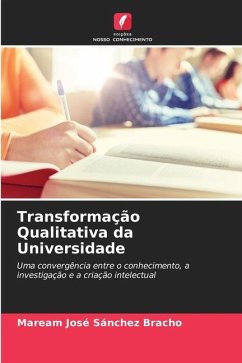 Transformação Qualitativa da Universidade - Sánchez Bracho, Maream José