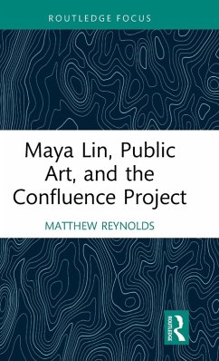 Cover Maya Lin, Public Art, and the Confluence Project