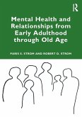 Mental Health and Relationships from Early Adulthood through Old Age