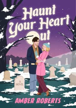 Cover Haunt Your Heart Out (eBook, ePUB)
