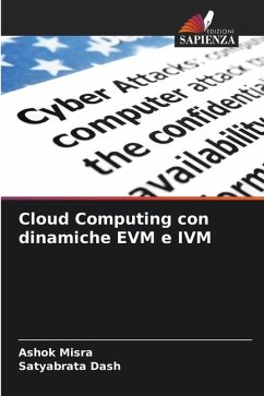 Cloud Computing con dinamiche EVM e IVM - Misra, Ashok;Dash, Satyabrata