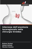 interesse dell'anestesia locoregionale nella chirurgia tiroidea
