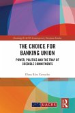 The Choice for Banking Union