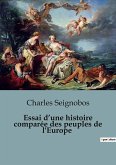 Essai d¿une histoire comparée des peuples de l'Europe