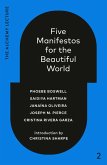 Five Manifestos for the Beautiful World (eBook, ePUB)