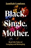 Black. Single. Mother. (eBook, ePUB)