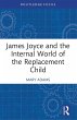 James Joyce and the Internal World of... - Bild 1