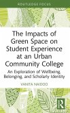 The Impacts of Green Space on Student Experience at an Urban Community College