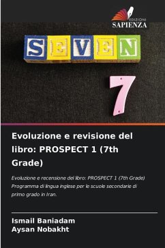 Evoluzione e revisione del libro: PROSPECT 1 (7th Grade) - Baniadam, Ismail;Nobakht, Aysan