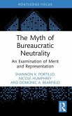 The Myth of Bureaucratic Neutrality