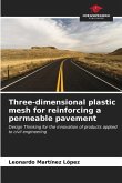 Three-dimensional plastic mesh for reinforcing a permeable pavement