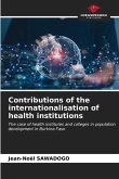 Contributions of the internationalisation of health institutions