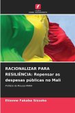 RACIONALIZAR PARA RESILIÊNCIA: Repensar as despesas públicas no Mali