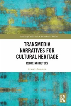 Transmedia Narratives for Cultural Heritage - Basaraba, Nicole (Studio Europa Maastricht, Netherlands)