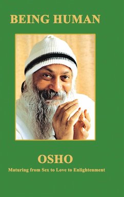 BEING HUMAN - Enlightened Master, Osho