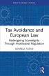 Tax Avoidance and European Law - Bild 1