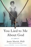 You Lied to Me About God (eBook, ePUB)