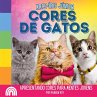 Arco-íris Júnior, Cores de Gatos - Bild 1