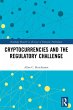 Cryptocurrencies and the Regulatory... - Bild 1