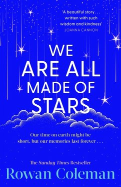 We Are All Made of Stars (eBook, ePUB) - Coleman, Rowan