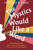 The Mystics Would Like a Word (eBook, ePUB)