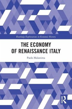 The Economy of Renaissance Italy - Malanima, Paolo