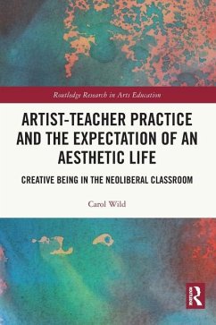 Artist-Teacher Practice and the Expectation of an Aesthetic Life - Wild, Carol (University of Warwick, UK)