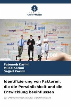 Identifizierung von Faktoren, die die Persönlichkeit und die Entwicklung beeinflussen - Karimi, Fatemeh;Karimi, Milad;Karimi, Sajjad