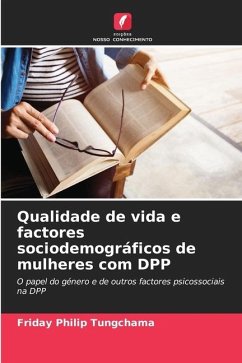 Qualidade de vida e factores sociodemográficos de mulheres com DPP - Tungchama, Friday Philip