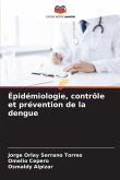 Épidémiologie, contrôle et prévention de la dengue