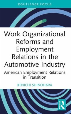 Work Organizational Reforms and Employment Relations in the Automotive Industry - Shinohara, Kenichi (Kyoto Sangyo University, Japan)
