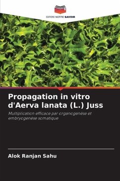 Propagation in vitro d'Aerva lanata (L.) Juss - Sahu, Alok Ranjan