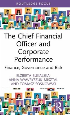 The Chief Financial Officer and Corporate Performance - Bukalska, Elzbieta; Wawryszuk-Misztal, Anna; Sosnowski, Tomasz
