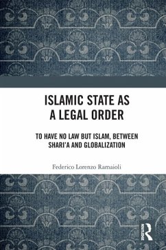 Islamic State as a Legal Order - Ramaioli, Federico Lorenzo