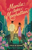 Manila Takes Manhattan (eBook, ePUB)