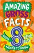 Amazing Gross Facts Every 8 Year Old... - Bild 1