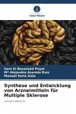 Synthese und Entwicklung von Arzneimitteln für Multiple Sklerose