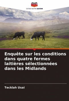 Cover Enquête sur les conditions dans quatre fermes laitières sélectionnées dans les Midlands