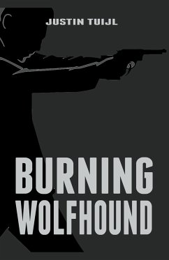 Burning Wolfhound - Tuijl, Justin