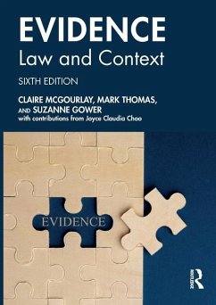 Evidence: Law and Context - Mcgourlay, Claire; Thomas, Mark; Gower, Suzanne