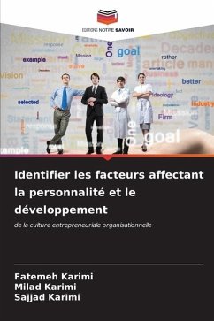 Identifier les facteurs affectant la personnalité et le développement - Karimi, Fatemeh;Karimi, Milad;Karimi, Sajjad