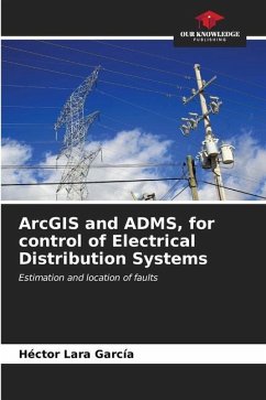 ArcGIS and ADMS, for control of Electrical Distribution Systems - Lara García, Héctor