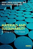 Materials and Sustainability Materials and Sustainability